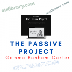 Gemma Bonham-Carter – The Passive Project