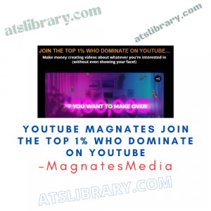 MagnatesMedia – Youtube Magnates Join The Top 1% Who Dominate On Youtube