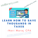 Navi Maraj CPA – Learn How To Save Thousands In Taxes