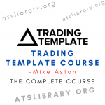 Mike Aston – Trading Template Course