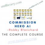 Robby Blanchard – Commission Hero AI