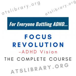 ADHD Vision – Focus Revolution