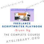 Bryan Ng – Freelance Scriptwriter Playbook