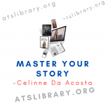 Celinne Da Acosta – Master Your Story