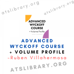 Ruben Villahermosa – Advanced Wyckoff Course + Volume Profile