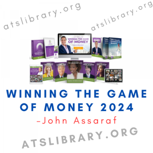 John Assaraf – Winning The Game Of Money 2024