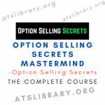 Option Selling Secrets – Option Selling Secrets Mastermind