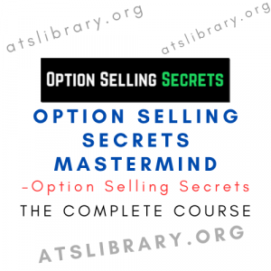 Option Selling Secrets – Option Selling Secrets Mastermind