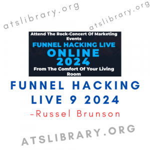 Russel Brunson – Funnel Hacking Live 9 2024