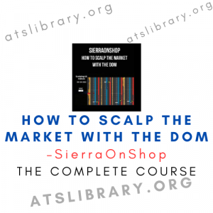 SierraOnShop – How to scalp the market with the DOM