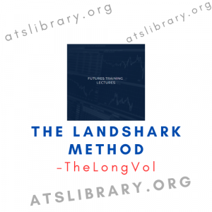 TheLongVol – The Landshark Method