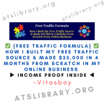 ✅ [Your Traffic Formula] ✅ How I Built My Crazy Traffic Source & Made $25,000 in 4 Months From Scratch in my Online Business▶️