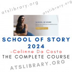 Celinne Da Costa – School Of Story 2024