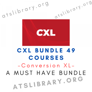 Conversion XL – CXL Bundle 49 Courses