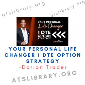 Dorian Trader – Your Personal Life Changer 1 DTE Option Strategy