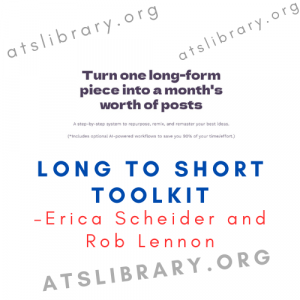 Erica Scheider and Rob Lennon – Long to Short Toolkit