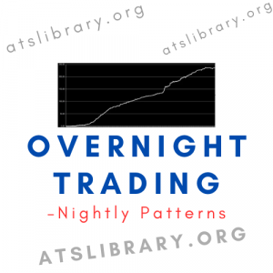 Nightly Patterns – Overnight Trading