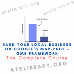 Rank Your Local Business On Google’s Map-Pack + GMB Framework