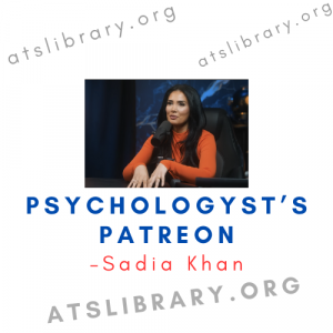 Sadia Khan – Psychologyst’s Patreon