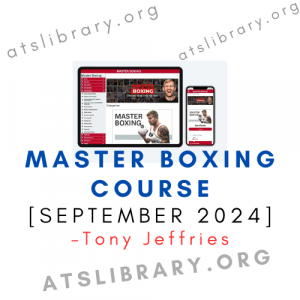 Tony Jeffries – Master Boxing Course