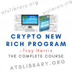 Troy Harris – Crypto New Rich Program