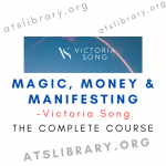 Victoria Song – Magic Money & Manifesting