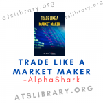 AlphaShark – Trade Like a Market Maker