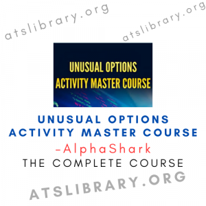 AlphaShark – Unusual Options Activity Master Course