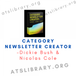 Dickie Bush & Nicolas Cole – Category Newsletter Creator