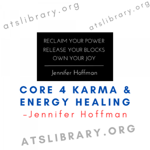 Jennifer Hoffman – Core 4 Karma & Energy Healing