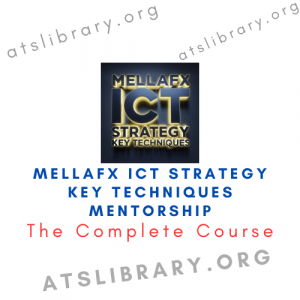 Mellafx ICT Strategy Key Techniques Mentorship