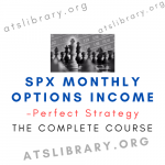 Perfect Strategy – SPX Monthly Options Income