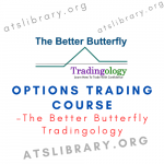 The Better Butterfly Tradingology – Options Trading Course