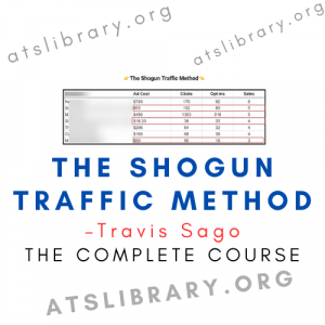 Travis Sago – The Shogun Traffic Method