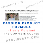 Travis Marziani – Passion Product Formula