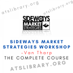 Van Tharp – Sideways Market Strategies Workshop