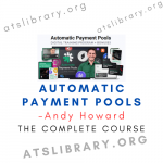 Andy Howard – Automatic Payment Pools