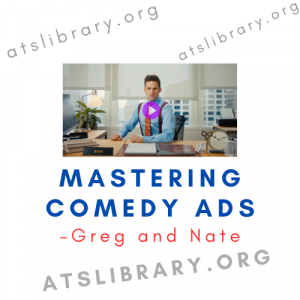 Greg and Nate – Mastering Comedy Ads