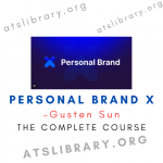 Gusten Sun – Personal Brand X