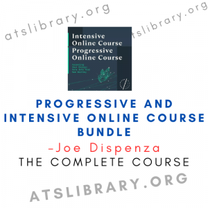 Joe Dispenza – Progressive and Intensive Online Course Bundle