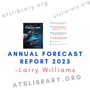 Larry Williams – Annual Forecast Report 2025