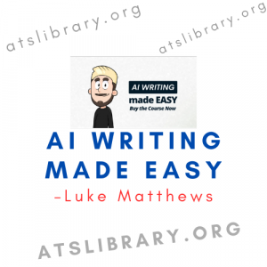 Luke Matthews – AI Writing Made Easy