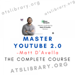 Matt D’Avella – Master YouTube 2.0