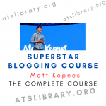 Matt Kepnes – Superstar Blogging Course