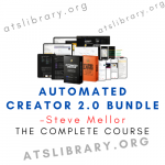 Steve Mellor – Automated Creator 2.0 Bundle