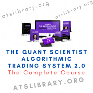 The Quant Scientist Algorithmic Trading System 2.0