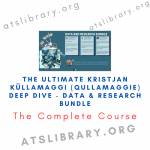 The Ultimate Kristjan Küllamaggi (Qullamaggie) Deep Dive - Data & Research Bundle