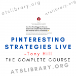 Tony Hill – Pinteresting Strategies Live