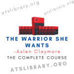 Aslen Claymore – The Warrior She Wants