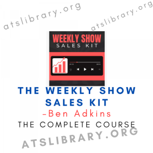 Ben Adkins – The Weekly Show Sales Kit